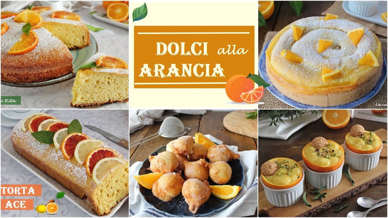 DOLCI ALL' ARANCIA facili e veloci 🍊- La cucina di Rita