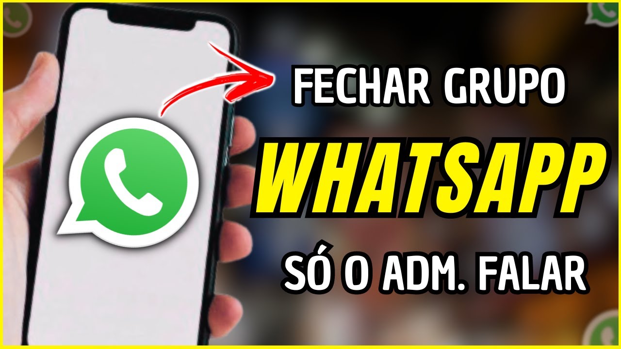 Como Fechar Grupo do WhatsApp e Somente o ADM Falar - YouTube