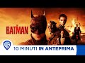 I Primi 10 Minuti in Anteprima | The Batman