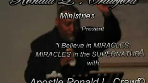 Ronald L. Crawford Ministries "I Believe In MIRACL...