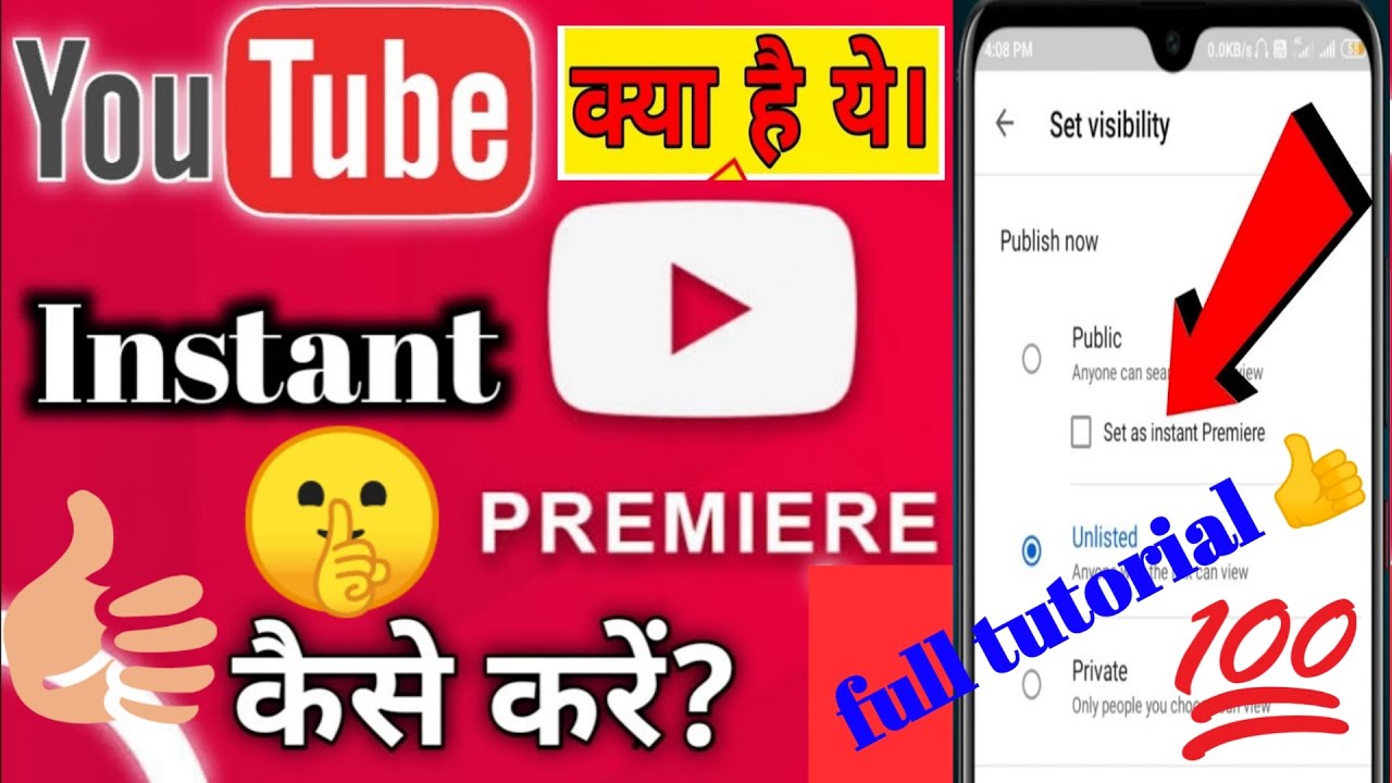 How To Premiere A Video On Youtube Set As Instant Premiere Use Live Proof Hindi 