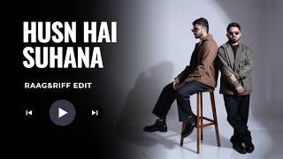 Husn Hai Suhana (Raag&Riff Edit) | Govinda & Karisma Kapoor | Abhijeet & Chandana Dixit | 90's Hits