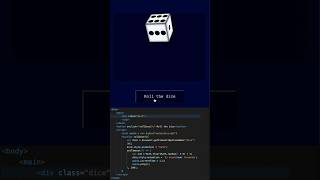 Roll the dice | HTML, CSS, JAVACSRIPT 😍 #tutorial #coding #dice #shorts #tipsandtricks