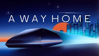 A Way Home [Chillwave - Synthwave - Retrowave Mix]