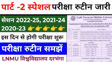 LNMU Part 2 special exam routine 2022-25 |