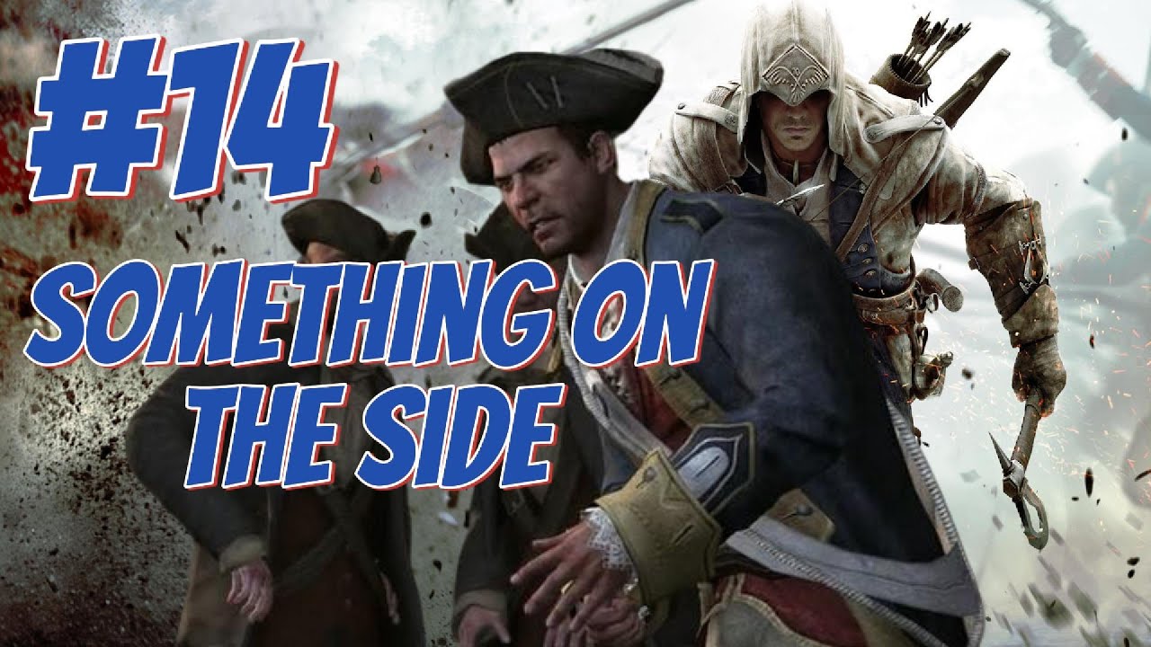 :et's Play Assassins Creed 3 - Something On The Side - Part 14 - YouTube