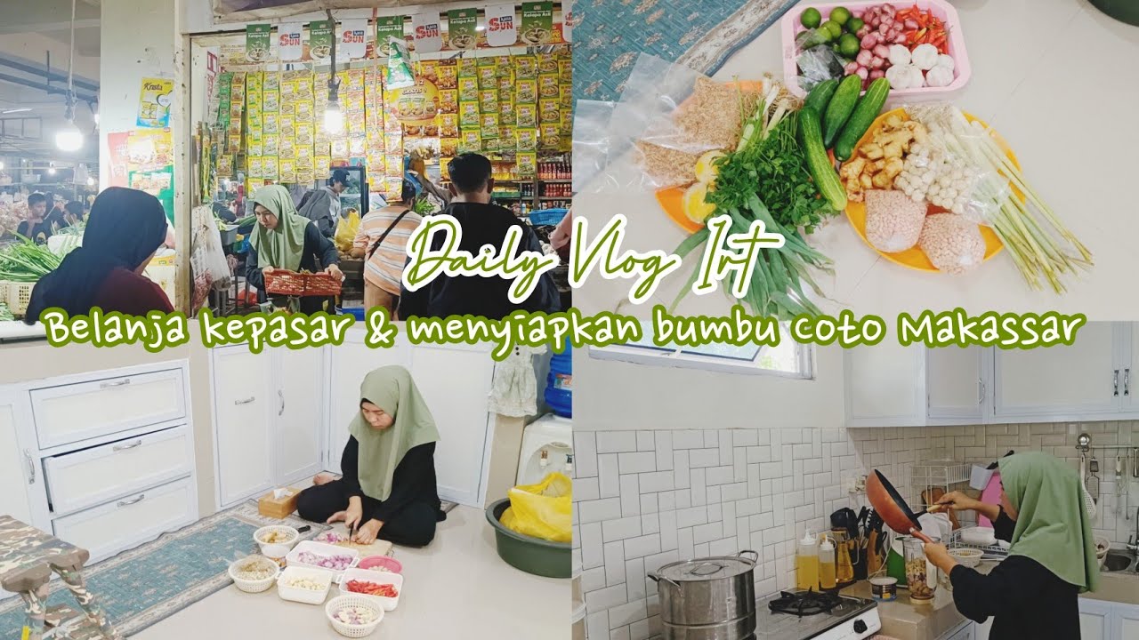 BELANJA KEPASAR | MENYIAPKAN BUMBU COTO MAKASSAR UTK MENU LEBARAN.