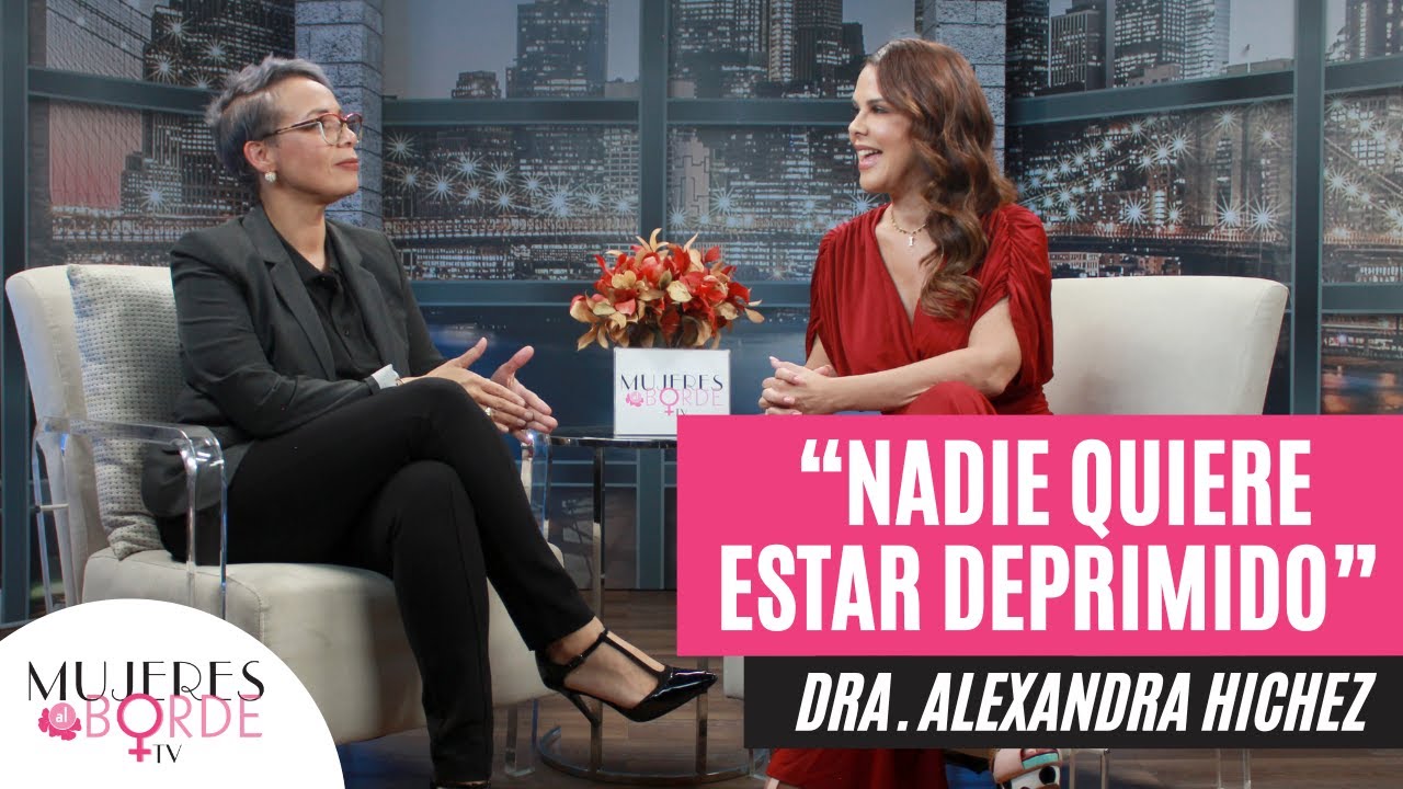 Cómo superar el miedo y la ansiedad, con la Dra. Alexandra Hichez