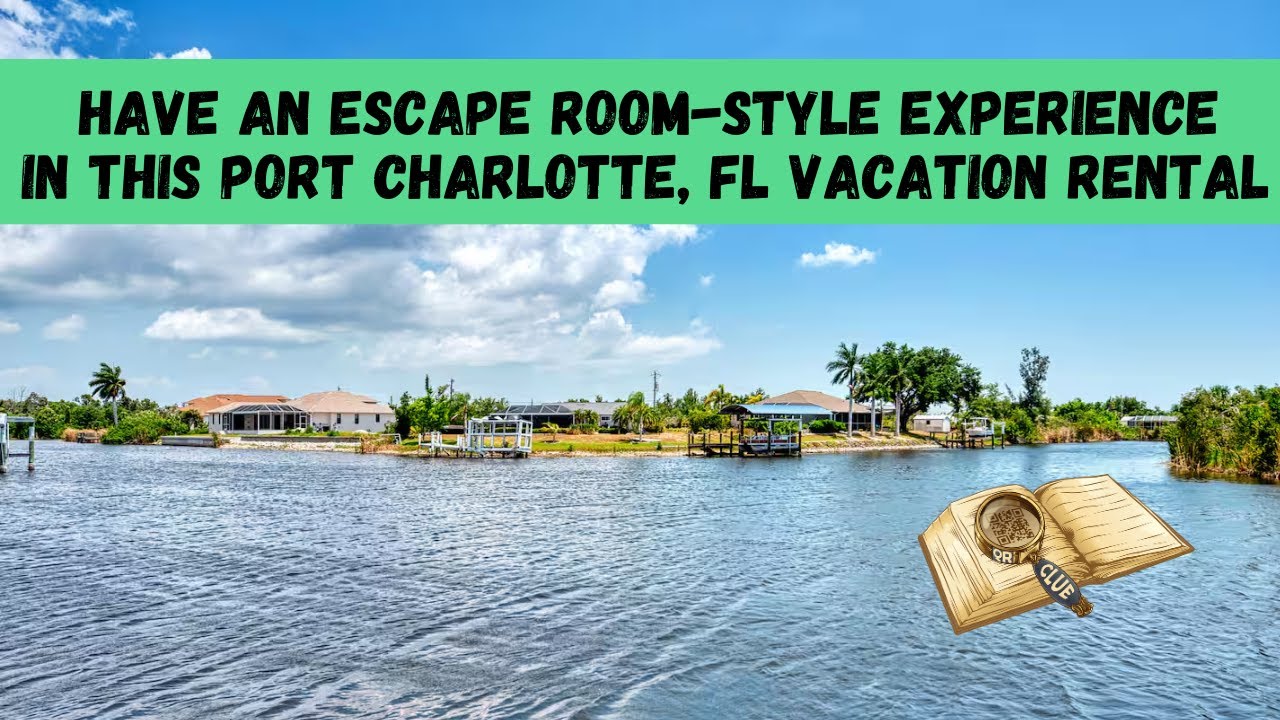 QR Clue Escape Room Experience Located in Port Charlotte, FL Vacation Rental