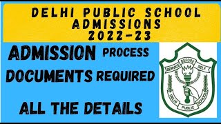 Delhi Public Schools Admission Process 2022-23|How to get admission in  DPS Schools