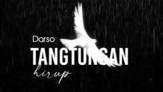 Tangtungan hirup - Darso ( lirik )