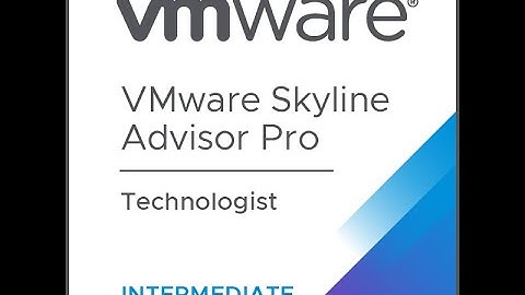 Get Your VMware Skyline Advisor Pro Technologist Certification Today!