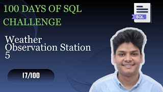 Weather Observation Station 5 17100 Days Of Sql Hackerrank Solution