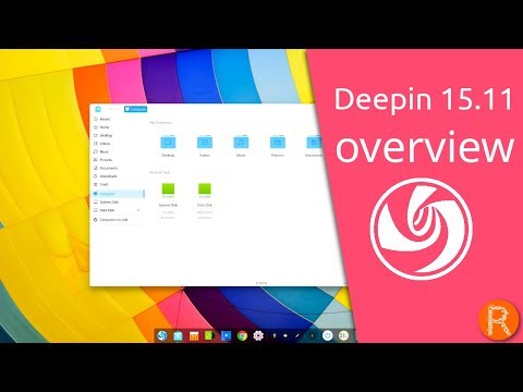 Deepin 15.11 overview | Better Never Stops.