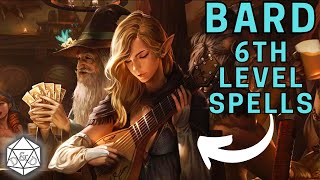 6th Level Bard Spells COMPLETE Guide | D&D 5e