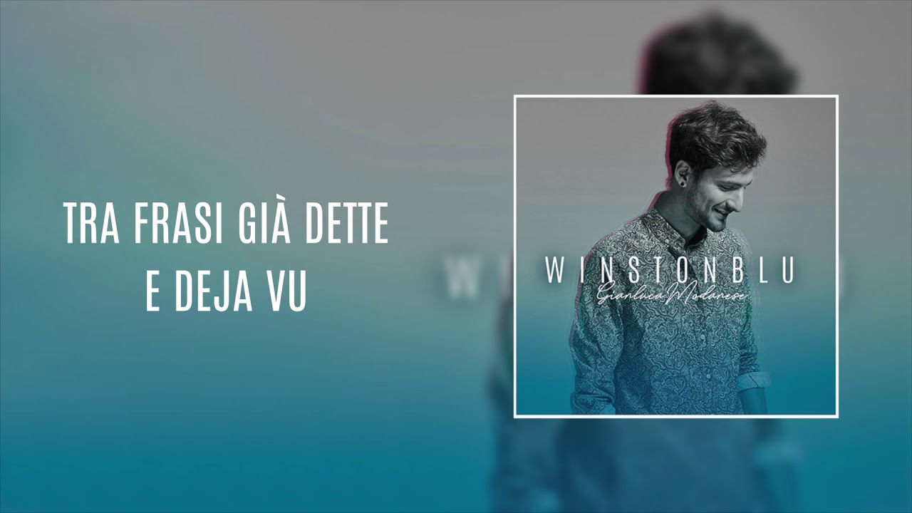 Watch Winston Blu - Gianluca Modanese (Lyric Video) on YouTube Watch Winston Blu - Gianluca Modanese (Lyric Video) on YouTube