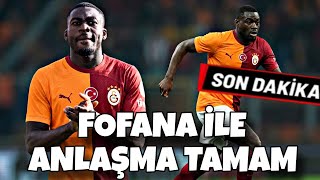 Galatasaray Fofana İle Anlaşti