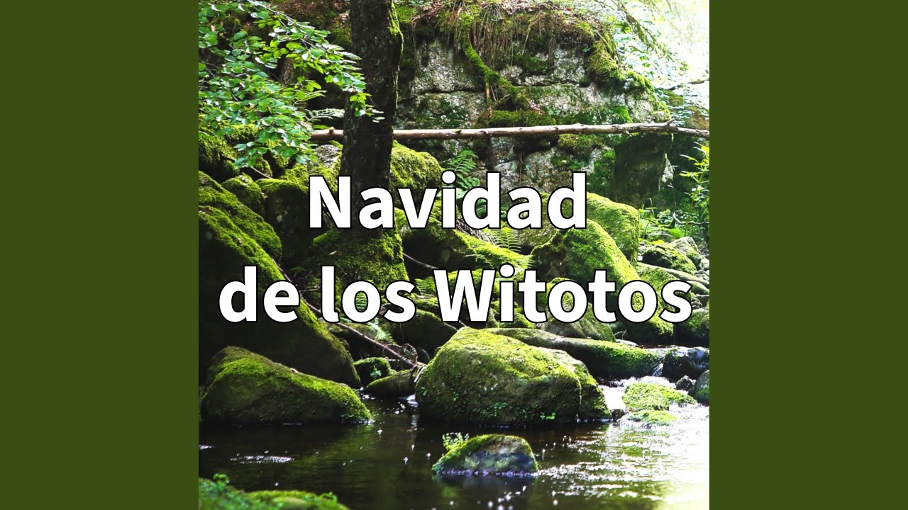Navidad de los Witotos