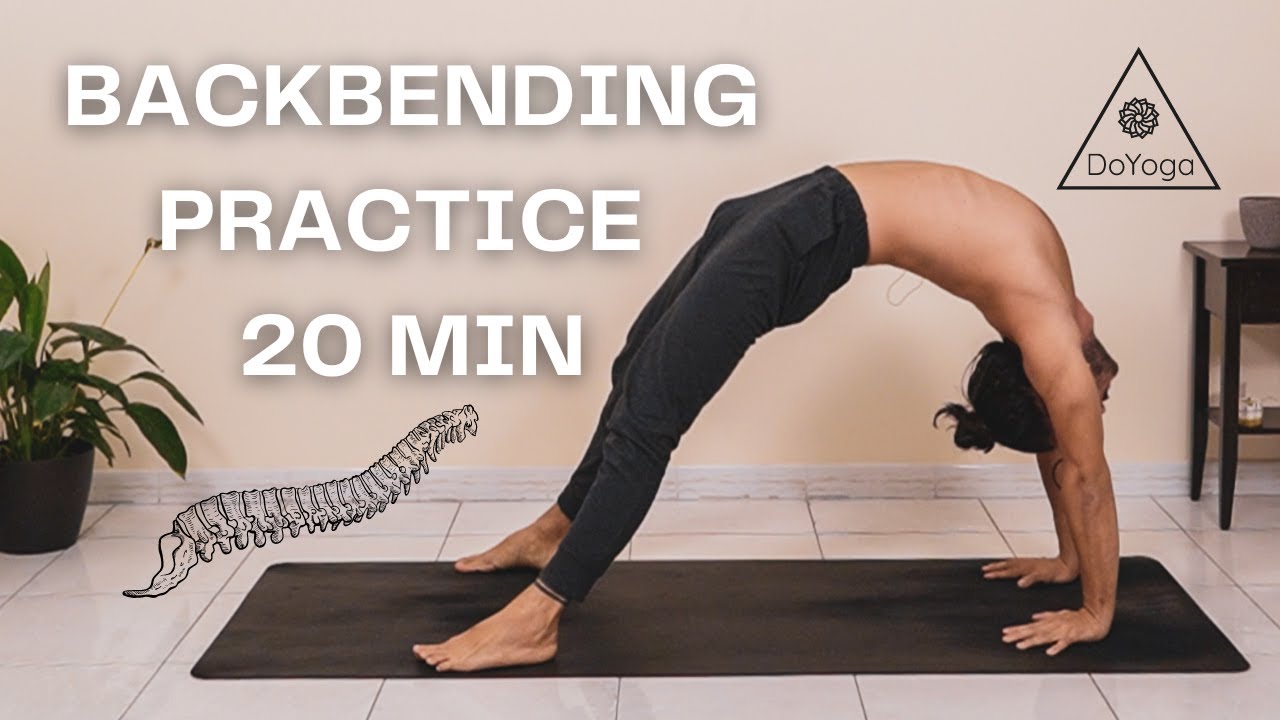 BACKBENDING PRACTICE (20 MIN) | Yoga with DoYoga