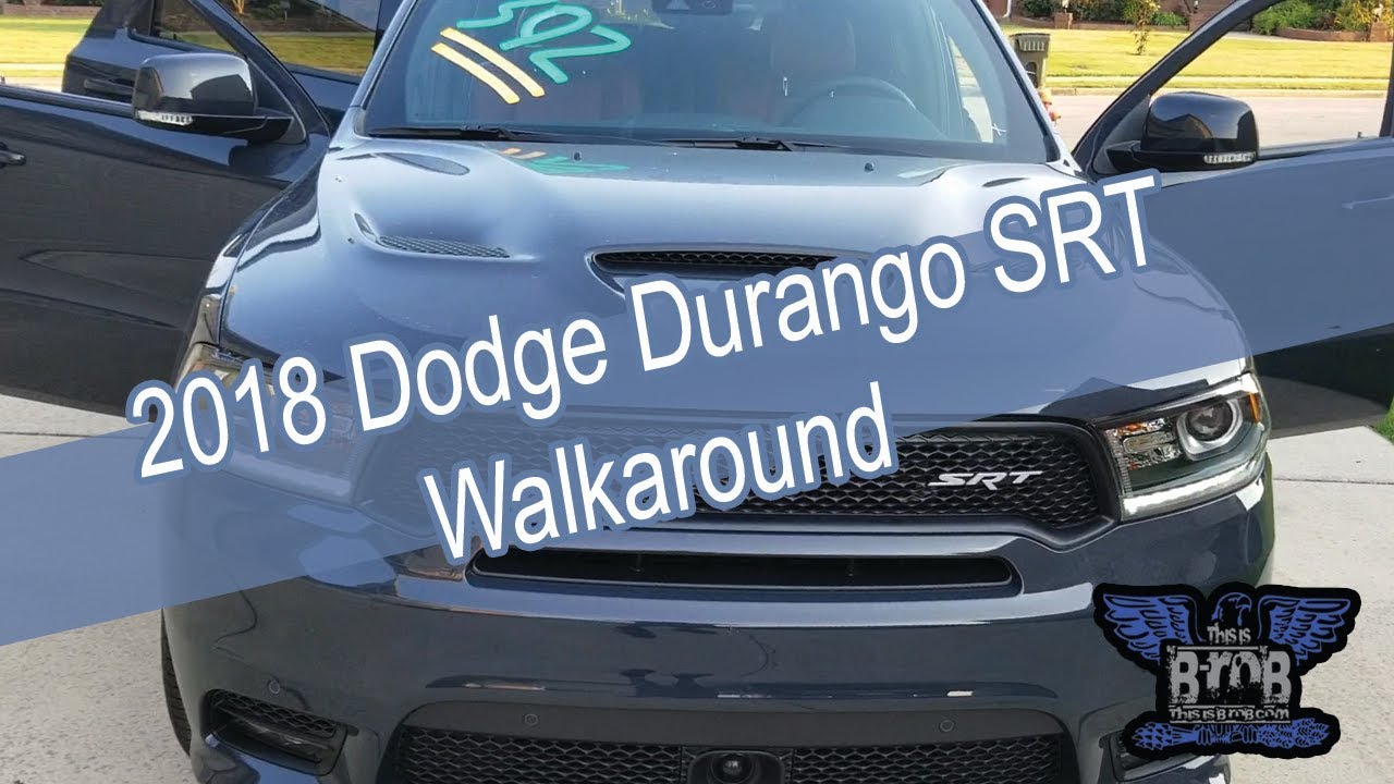 2018 Dodge Durango SRT Walkaround - YouTube