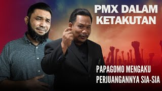 Papagomo Punca PAS & BERSATU Dalam Ketakutan