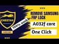 Samsung A03 Core FRP Bypass Cheetah Tool | One Click Google Account Unlock (በቀላሉ መክፈቻ)