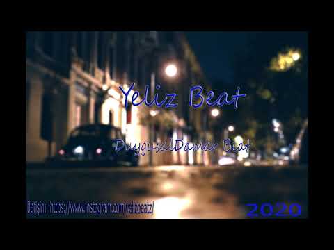 Yeliz Beat  ( Damar Duygusal Beat ) 2020