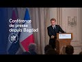 Conférence de presse du Président Emmanuel Macron depuis Bagdad.