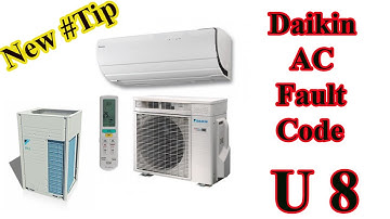 How to remove daikin air conditioner error code u8?