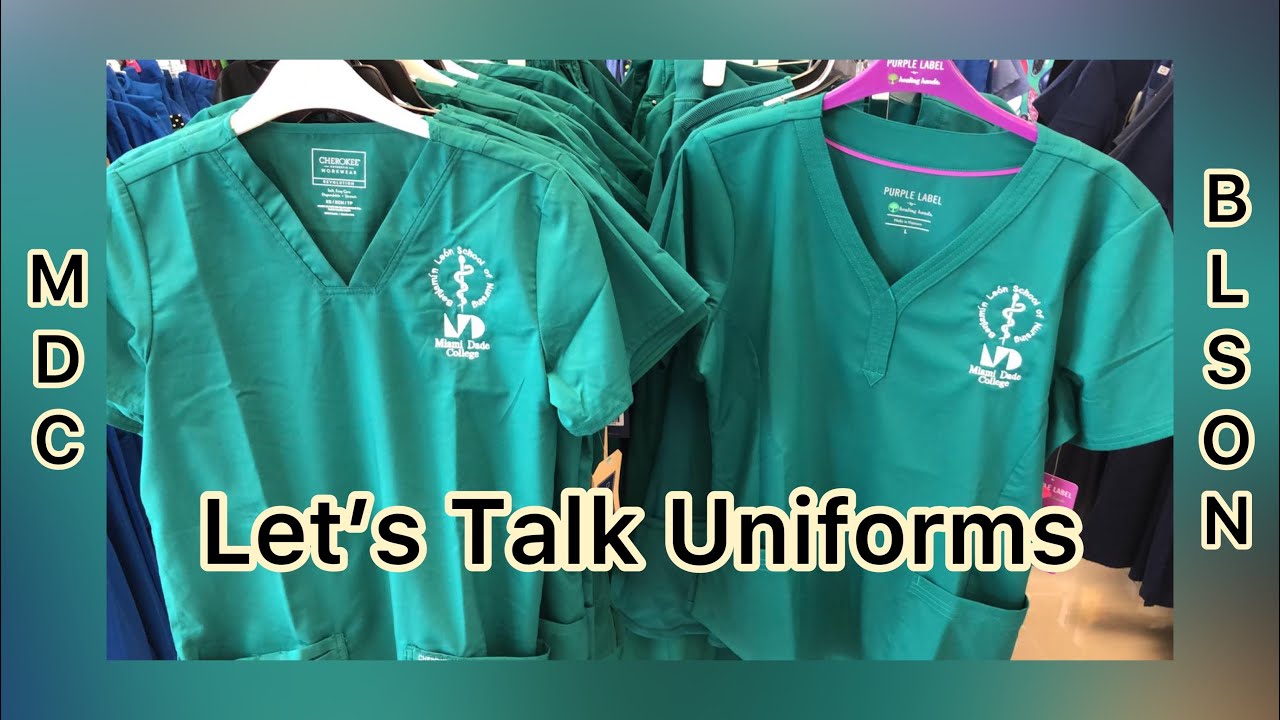 So you wanna be a nurse? Let’s talk UNIFORMS **Miami Dade College