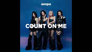 Aespa - Count On Me (Andrew Evanz Remix)