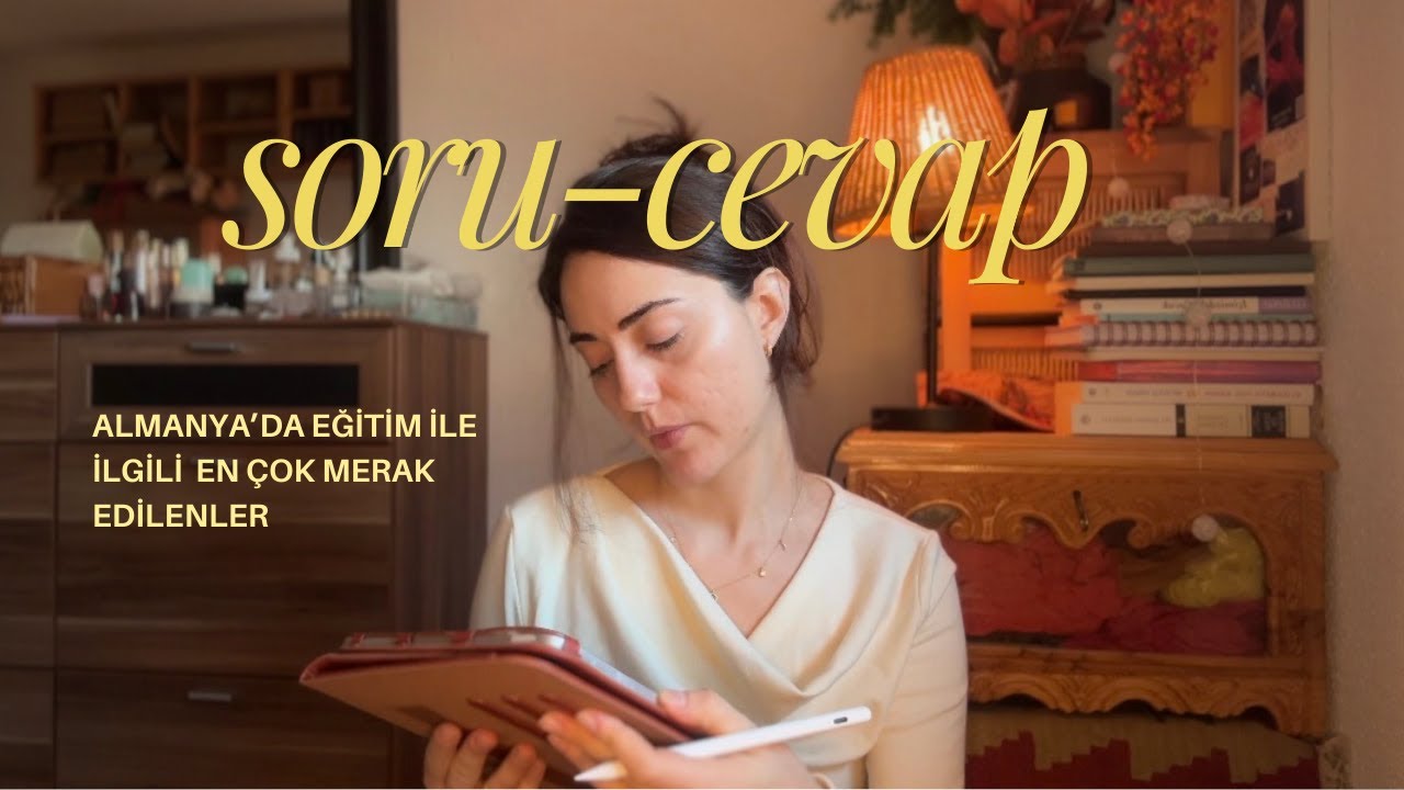 almanya'da eğitimle ilgili | SİZDEN GELEN SORULARI CEVAPLIYORUM :)