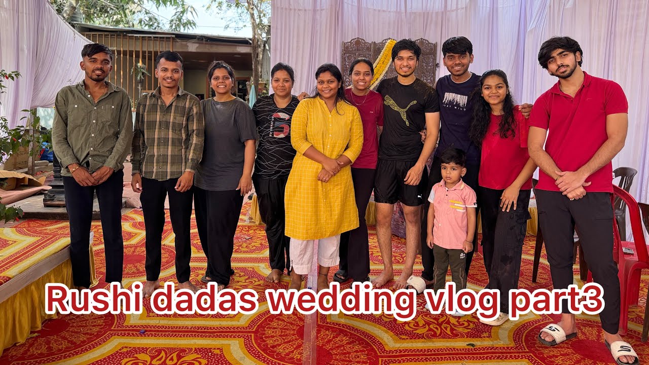 Rushi dadas wedding vlog part3