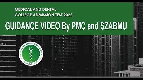 How to appear in MDCAT 2022 - PMC SZABMU MDCAT GUIDE