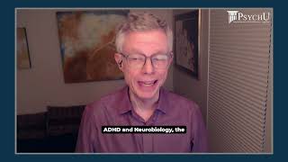 PsychU ADHD Neurobiology: Exploring Dopamine, Norepinephrine, and Serotonin in an Integrative Model