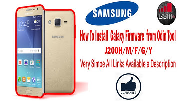 How to Install firmware Samsung Galaxy J200h