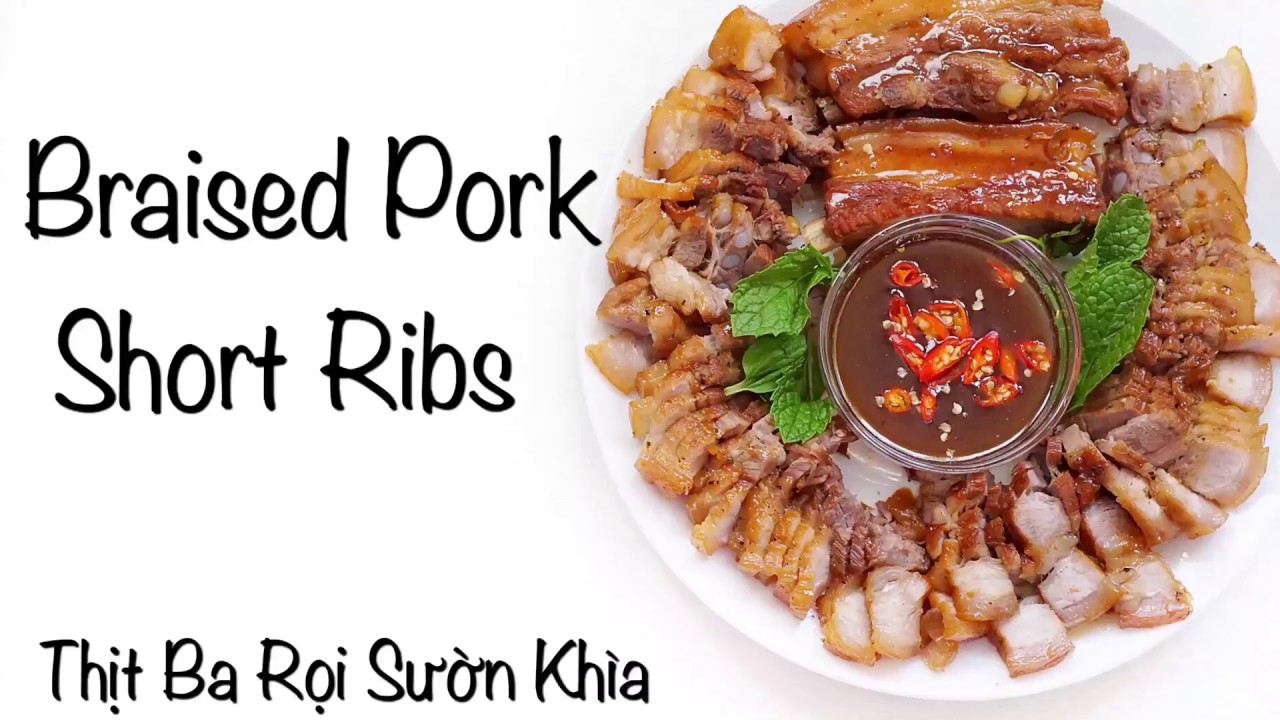 Braised Pork Short Ribs - Thịt Ba Rọi Sườn Khìa - YouTube