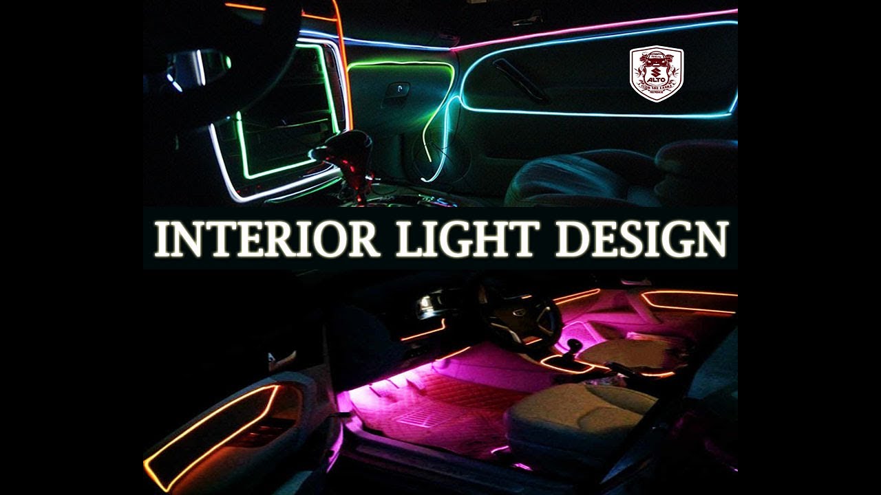 Car Interior Light Design Modified Interior YouTube