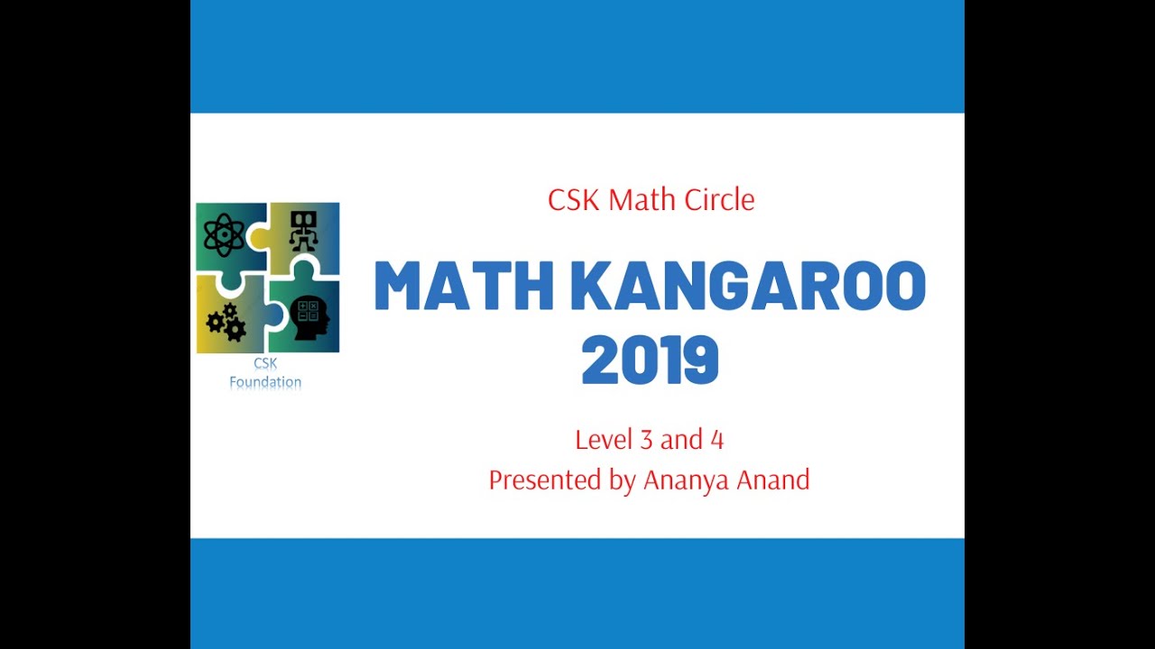 Math Kangaroo 2019 Levels 3 & 4 By Ananya Anand YouTube
