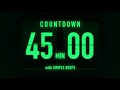 45 Minute Countdown Timer Flip Clock With Simple Beeps 
