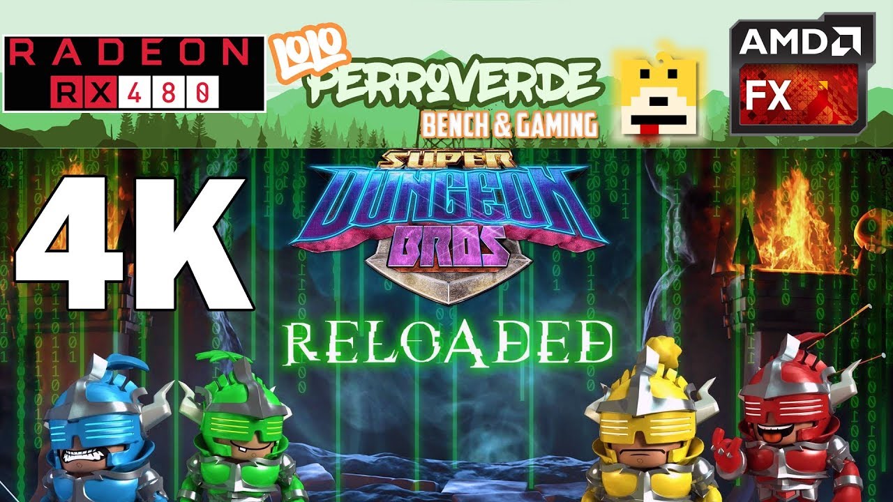 Super Dungeon Bros Reloaded - 4k Gaming: RX 480 + FX-8300 Beautiful Preset