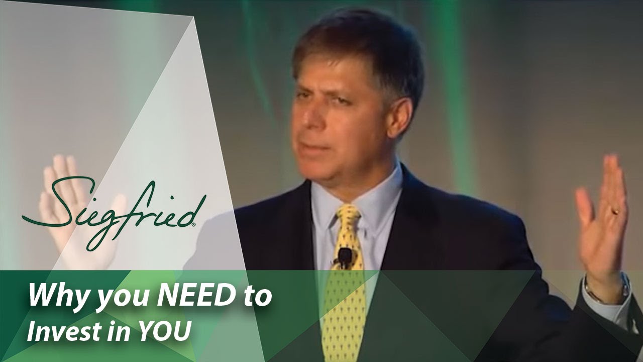 Why You NEED to Invest in YOU | Siegfried’s Leadership Advisory - YouTube