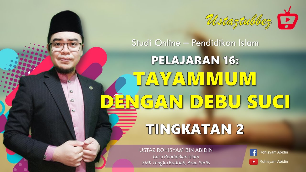 16 | Pendidikan Islam Tingkatan 2 | Tayammum Dengan Debu Suci | URA