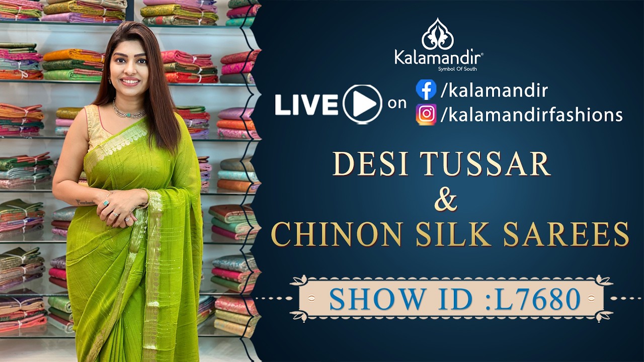 Desi Tussar & Chinon Silk Sarees - Special price | WhatsApp Number 9852 9852 99 | Kalamandir Sarees