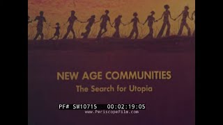 Thumbnail for " NEW AGE COMMUNITIES "  1980s COMMUNAL LIVING / INTENTIONAL COMMUNITY DOCUMENTARY FILM  SM10715