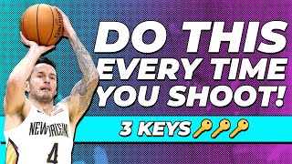3 KEYS to SHOOT A Basketball PERFECTLY 🔥 [Shoot GREENs]