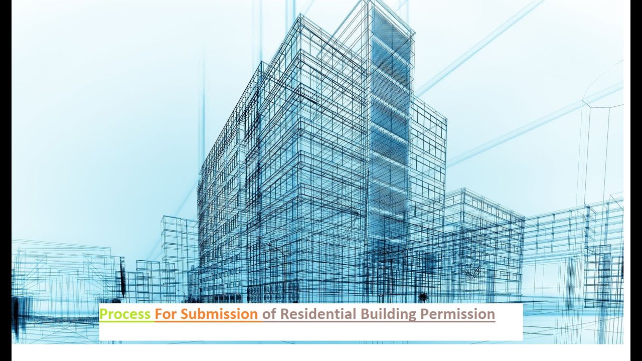 Process For Submission of Residential Building Permission