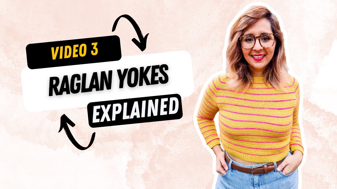 Raglan Yokes Explained!
