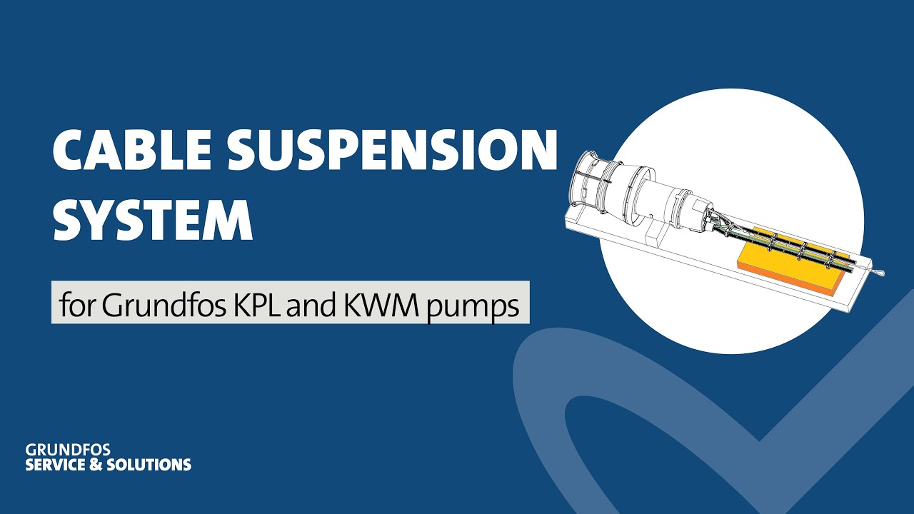 Cable suspension system for Grundfos KPL and KWM pumps explained YouTube