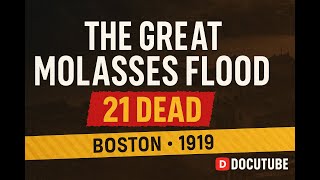 The Deadly Wave of Molasses: Boston’s Sweetest Disaster
